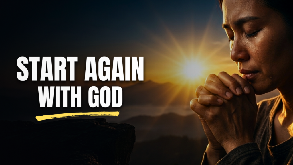A Powerful Prayer for New Beginnings Start a Fresh Season with God